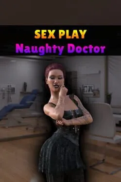  Sex Play - Naughty Doctor  cover