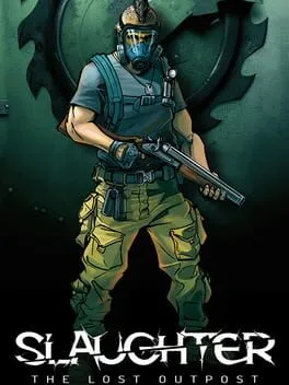  Slaughter: The Lost Outpost  cover