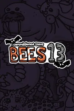  私はいくつかのミツバチを委託しました 13  cover
