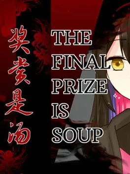  The Final Prize is Soup  cover