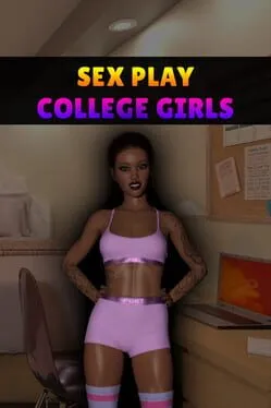  Sex Play - College Girls  cover