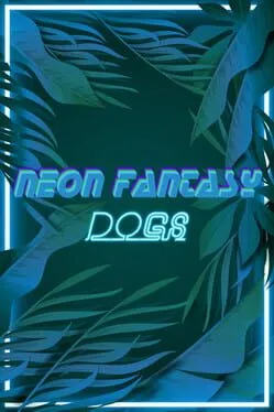  Neon Fantasy: Dogs  cover
