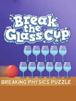  Break the Glass Cup: Breaking Physics Puzzle  cover