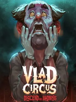  Vlad Circus: Descend Into Madness  cover