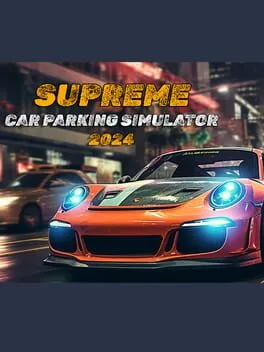  Supreme Car Parking Simulator 2024  cover