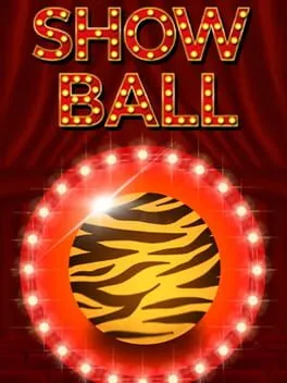  ショーボール：タイガーライフ - Show Ball: Tiger Life  cover