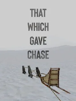  That Which Gave Chase  cover