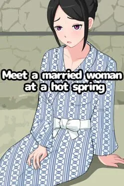  Meet a Married Woman at a Hot Spring  cover