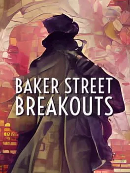  Baker Street Breakouts: A Sherlockian Escape Adventure  cover