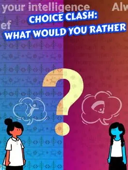  Choice Clash: What Would You Rather?  cover