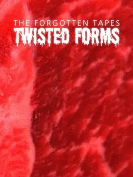  The Forgotten Tapes: Twisted Forms  cover