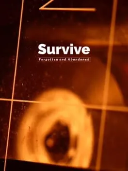  Survive: Forgotten and Abandoned  cover