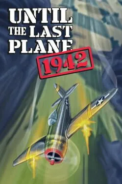  Until the Last Plane 1942  cover