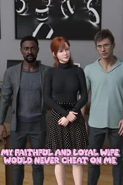  My Faithful and Loyal Wife Would Never Cheat on Me  cover