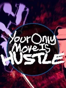  Your Only Move Is HUSTLE  cover