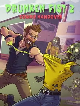  Drunken Fist 2: Zombie Hangover  cover