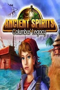  Ancient Spirits: Columbus' Legacy  cover