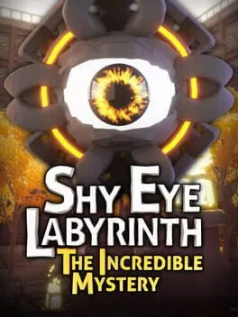  Shy Eye Labyrinth: The Incredible Mystery  cover