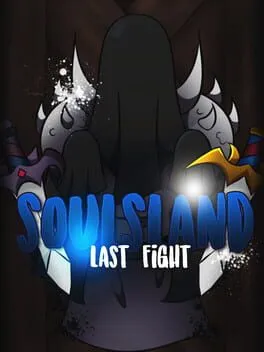  Soulsland: Last Fight  cover