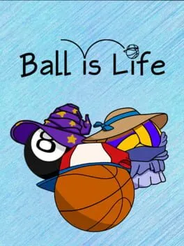 Ball is Life  cover