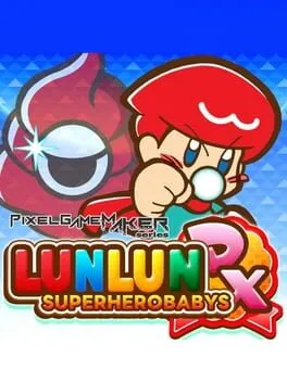  Pixel Game Maker Series: LunLun Superherobabys DX  cover
