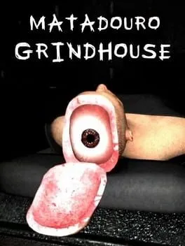  Matadouro: Grindhouse  cover