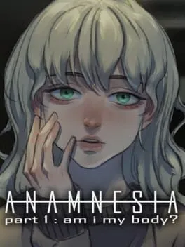 Anamnesia: Part 1 - Am I my Body?  cover