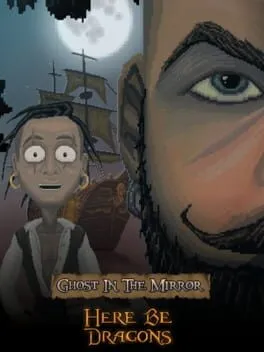  Ghost In The Mirror: Episode 1 - Here Be Dragons  cover