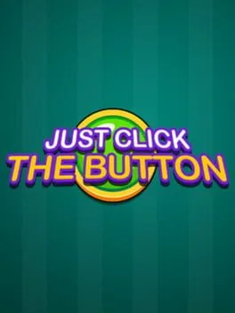  Just Click the Button  cover