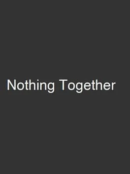  Nothing Together  cover