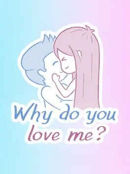  Why do you love me?  cover