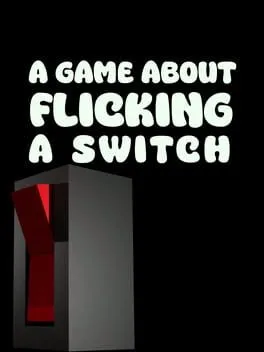  A Game About Flicking A Switch  cover
