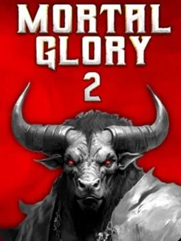  荣耀死斗2 - Mortal Glory 2  cover