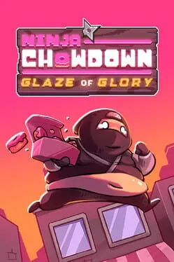  Ninja Chowdown: Glaze of Glory  cover