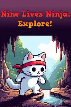  Nine Lives Ninja: Explore!  cover