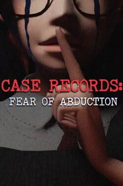  Case Records: Fear of Abduction  cover