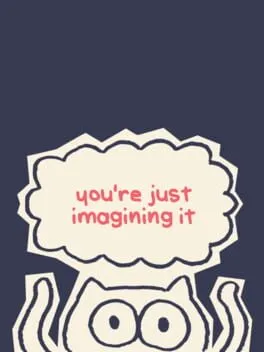  You're Just Imagining It  cover