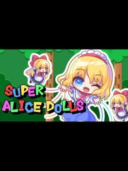  Super Alice Dolls!  cover