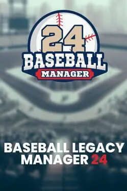  Baseball Legacy Manager 24  cover