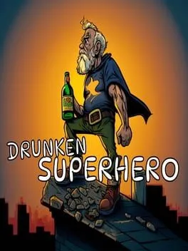  Drunken Superhero  cover