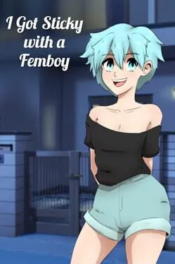  I got STICKY with a FEMBOY  cover