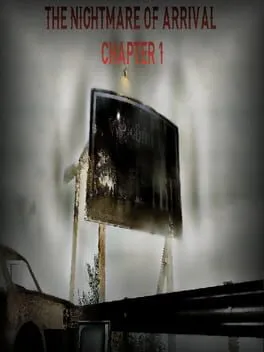  The Nightmare Of Arrival Chapter 1  cover