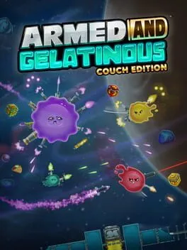  Armed and Gelatinous: Couch Edition  cover