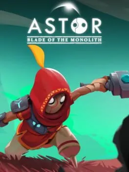 Astor: Blade of the Monolith  cover