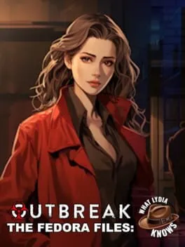  Outbreak: The Fedora Files - What Lydia Knows  cover