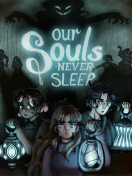  Our Souls Never Sleep  cover