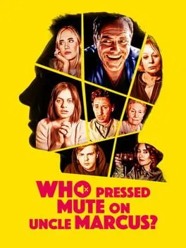  Who Pressed Mute on Uncle Marcus?  cover