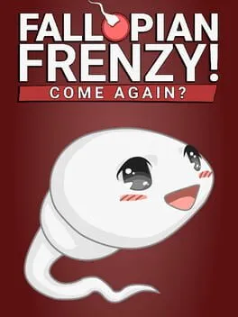 Fallopian Frenzy! Come Again?  cover