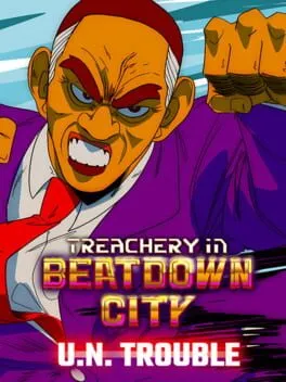  Treachery in Beatdown City U.N. Trouble  cover