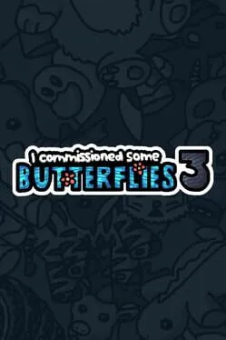  I Commissioned Some Butterflies 3  cover